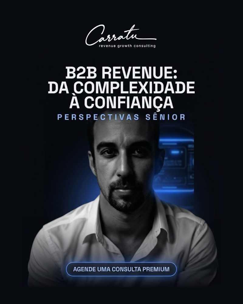 Post: B2B Revenue, da complexidade à confiança